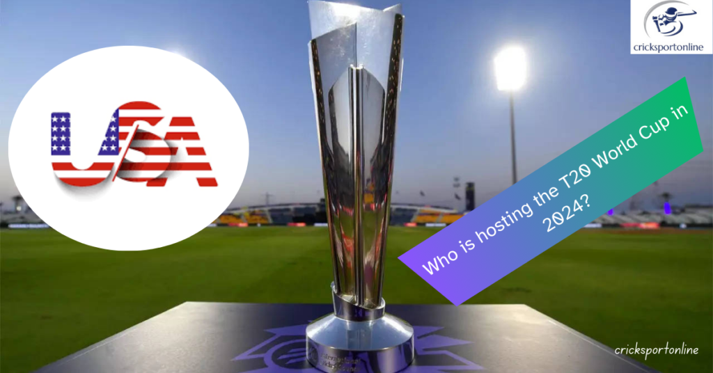 Who is hosting the T20 World Cup in 2024