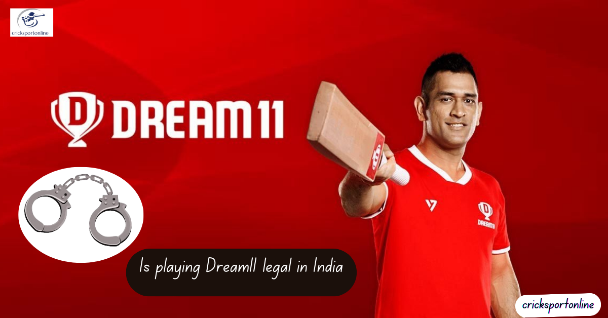 Is playing Dream11 legal in India